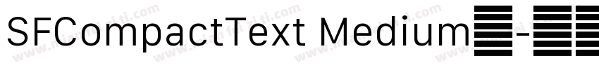 SFCompactText Medium中字体转换